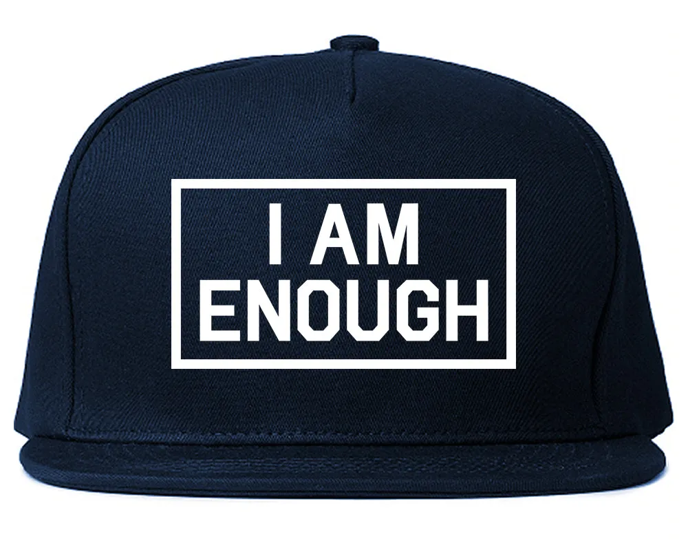 I Am Enough Inspirational Mens Snapback Hat