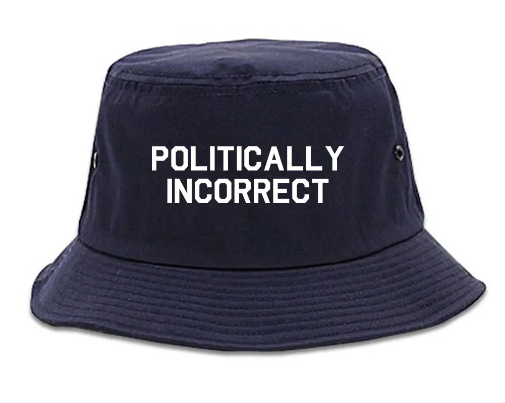 I Am Politically Incorrect American Mens Bucket Hat